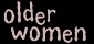 women who know what they want